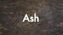 Ash